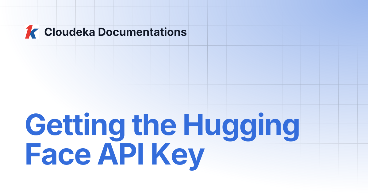 Getting the Hugging Face API Key | Cloudeka Documentations